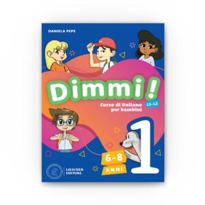 Loescher Editore Dimmi! 1 – Libro dello studente + Quaderno degli esercizi
