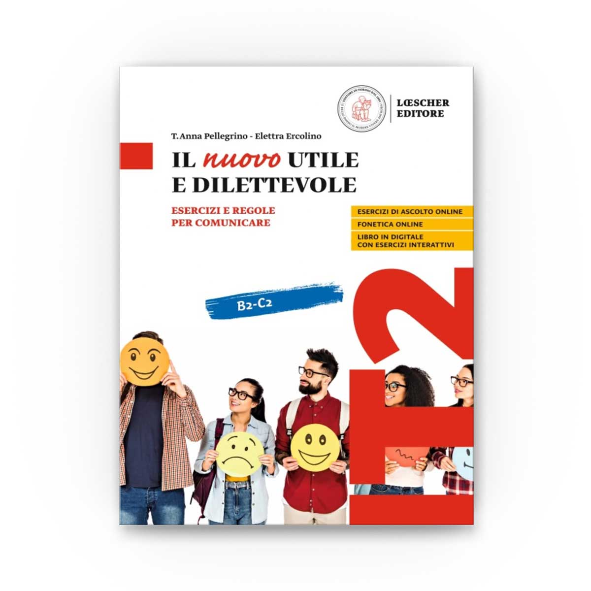 Loescher Editore: Il nuovo Utile e dilettevole (B2-C2)