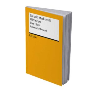 Reclam – Niccolò Machiavelli: Il Principe / Der Fürst